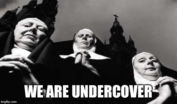 WE ARE UNDERCOVER | made w/ Imgflip meme maker