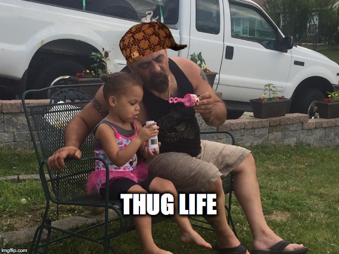 THUG LIFE | image tagged in thug life | made w/ Imgflip meme maker