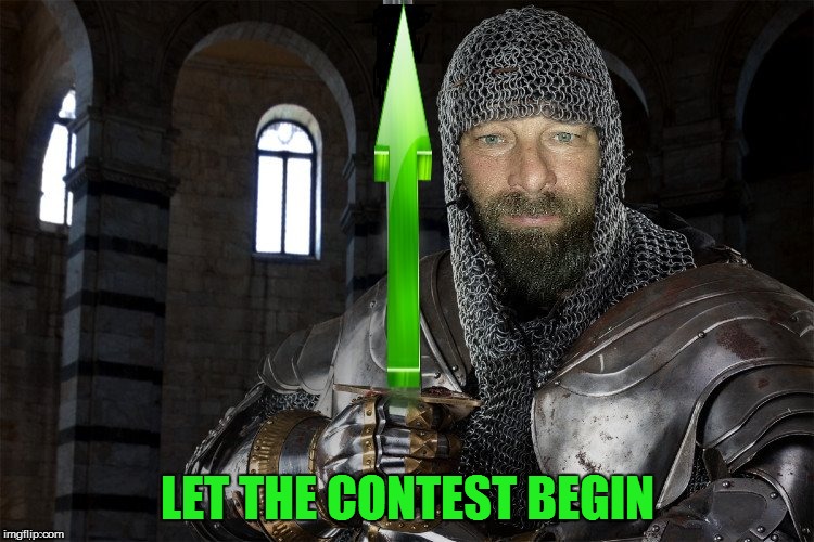 LET THE CONTEST BEGIN | made w/ Imgflip meme maker