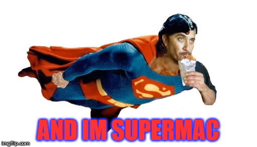 Supermac Punch | AND IM SUPERMAC | image tagged in supermac punch | made w/ Imgflip meme maker