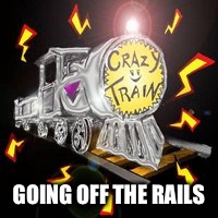 GOING OFF THE RAILS | made w/ Imgflip meme maker