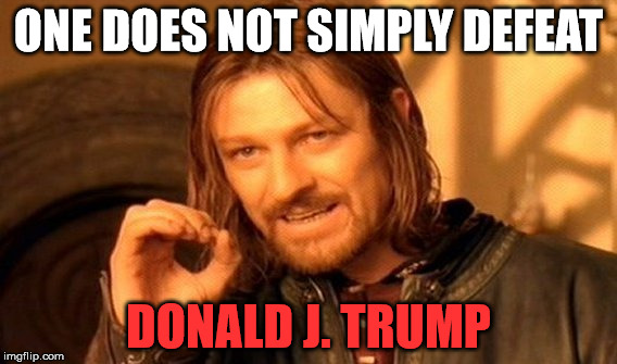 Glad he's on our side. #MAGA | ONE DOES NOT SIMPLY DEFEAT; DONALD J. TRUMP | image tagged in memes,one does not simply,politics,political,political meme,donald trump | made w/ Imgflip meme maker