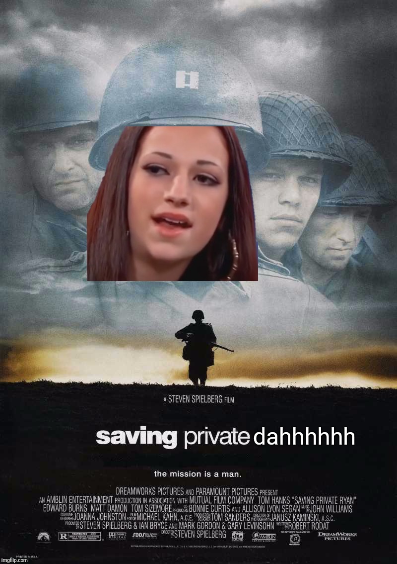 Saving Private Ryan Blank | dahhhhhh | image tagged in saving private ryan blank | made w/ Imgflip meme maker