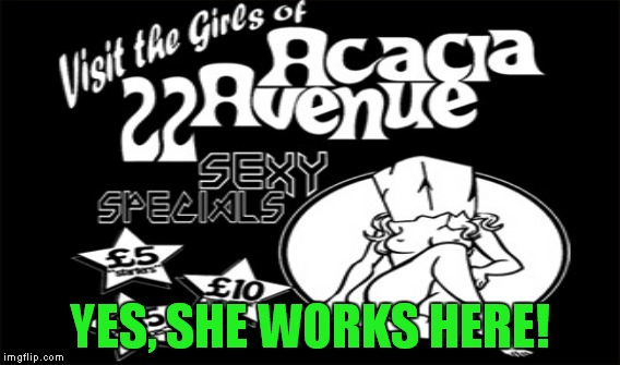 YES, SHE WORKS HERE! | made w/ Imgflip meme maker