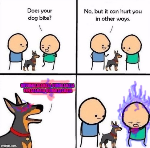 Evil Dog Chant
 | image tagged in does your dog bite,demon,dog | made w/ Imgflip meme maker