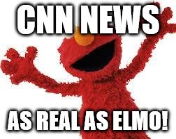 Elmo | CNN NEWS; AS REAL AS ELMO! | image tagged in elmo | made w/ Imgflip meme maker