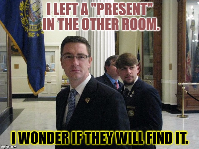 I LEFT A "PRESENT" IN THE OTHER ROOM. I WONDER IF THEY WILL FIND IT. | image tagged in a present | made w/ Imgflip meme maker