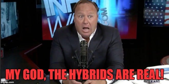 MY GOD, THE HYBRIDS ARE REAL! | made w/ Imgflip meme maker