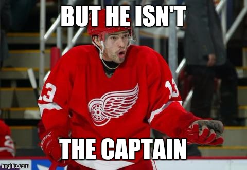 BUT HE ISN'T THE CAPTAIN | made w/ Imgflip meme maker