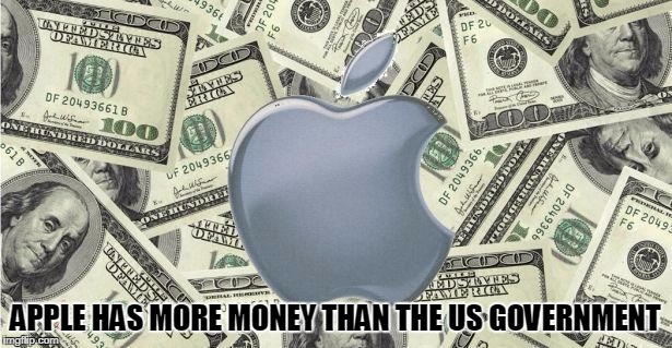Apple has more money than the US government | APPLE HAS MORE MONEY THAN THE US GOVERNMENT | image tagged in apple,us government,money | made w/ Imgflip meme maker