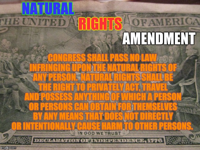 Natural Rights Amendment - Imgflip