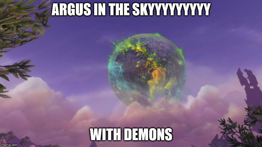 Argus in the Sky | ARGUS IN THE SKYYYYYYYYY; WITH DEMONS | image tagged in argus in the sky | made w/ Imgflip meme maker