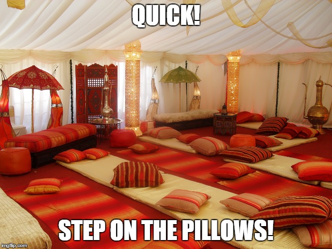 QUICK! STEP ON THE PILLOWS! | made w/ Imgflip meme maker