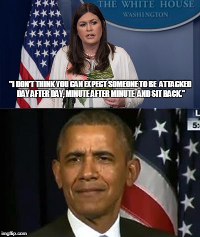 Can you imagine the reaction from the right if Obama acted like Trump? | "I DON'T THINK YOU CAN EXPECT SOMEONE TO BE  ATTACKED DAY AFTER DAY, MINUTE AFTER MINUTE  AND SIT BACK." | image tagged in donald trump,disgraceful donald | made w/ Imgflip meme maker