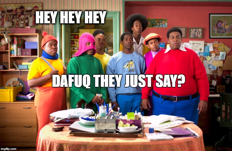 Fat Albert & the Cosby kids can't even | HEY HEY HEY; DAFUQ THEY JUST SAY? | image tagged in fat albert | made w/ Imgflip meme maker