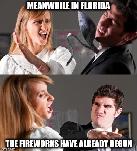 Meanwhile in Florida 3 | MEANWHILE IN FLORIDA; THE FIREWORKS HAVE ALREADY BEGUN | image tagged in meanwhile in florida,fireworks,slap,4th of july,fight,party | made w/ Imgflip meme maker