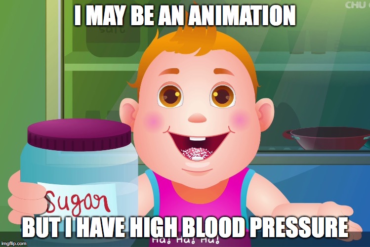 I MAY BE AN ANIMATION; BUT I HAVE HIGH BLOOD PRESSURE | image tagged in johnny kid | made w/ Imgflip meme maker