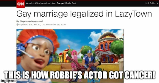 this is bad,this is really bad |  THIS IS HOW ROBBIE'S ACTOR GOT CANCER! | image tagged in oh no | made w/ Imgflip meme maker