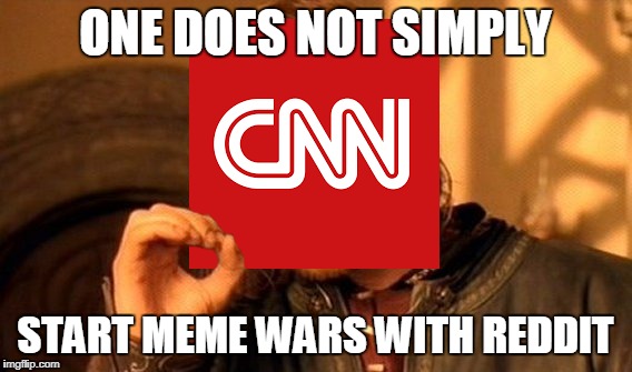 ONE DOES NOT SIMPLY START MEME WARS WITH REDDIT | made w/ Imgflip meme maker