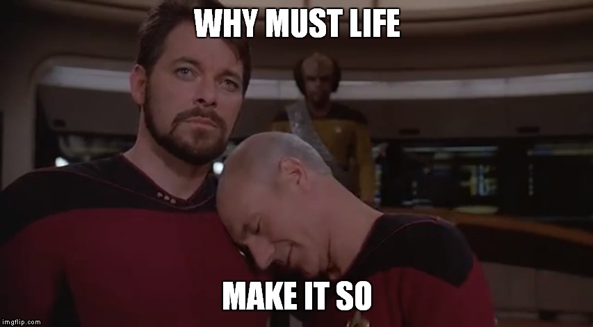 WHY MUST LIFE MAKE IT SO | made w/ Imgflip meme maker