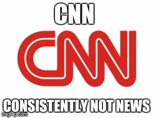 CNN | CNN; CONSISTENTLY NOT NEWS | image tagged in cnn | made w/ Imgflip meme maker