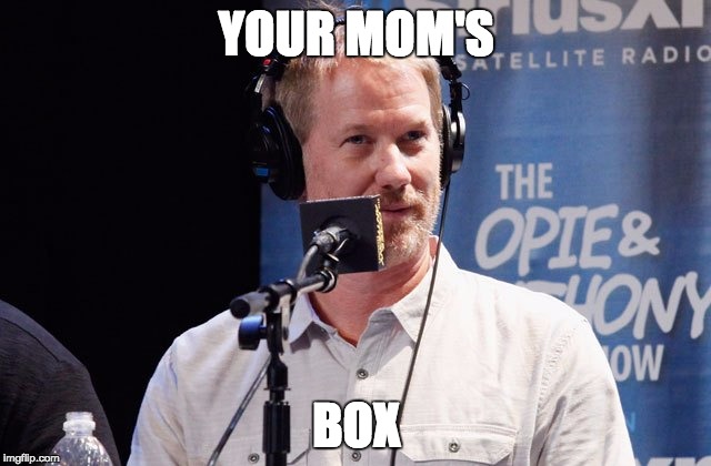 YOUR MOM'S; BOX | made w/ Imgflip meme maker