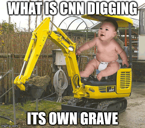 CNN just cant stop | WHAT IS CNN DIGGING; ITS OWN GRAVE | image tagged in cnn fake news | made w/ Imgflip meme maker