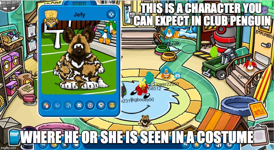 Club Penguin Character | THIS IS A CHARACTER YOU CAN EXPECT IN CLUB PENGUIN WHERE HE OR SHE IS SEEN IN A COSTUME | image tagged in club penguin,meme | made w/ Imgflip meme maker