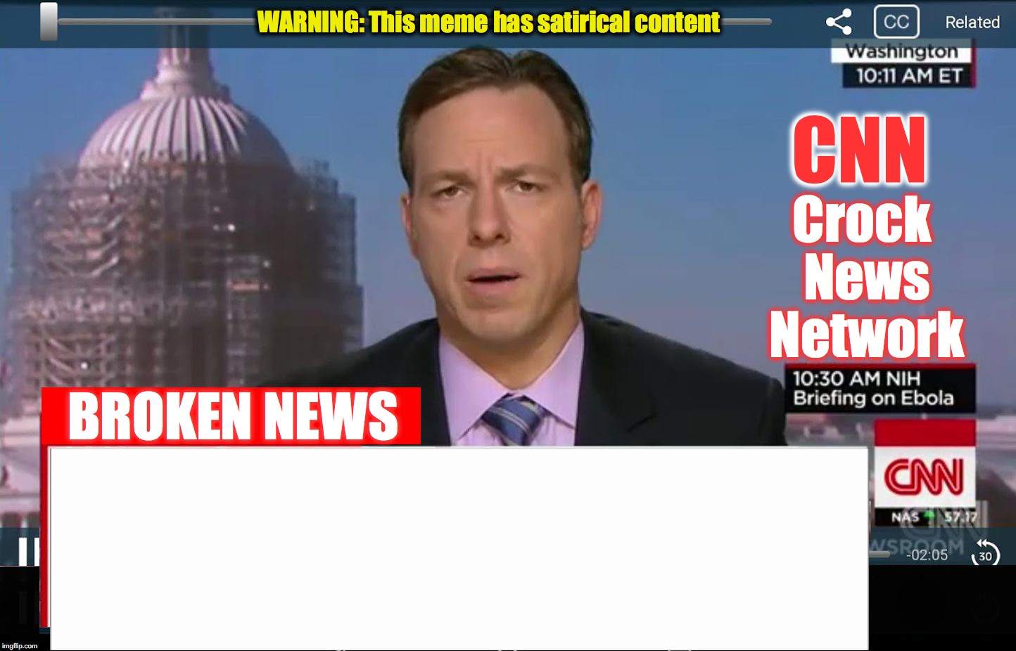 CNN Broken News  Blank Meme Template