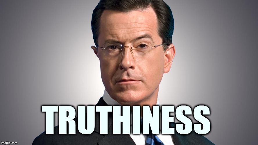 TRUTHINESS | made w/ Imgflip meme maker