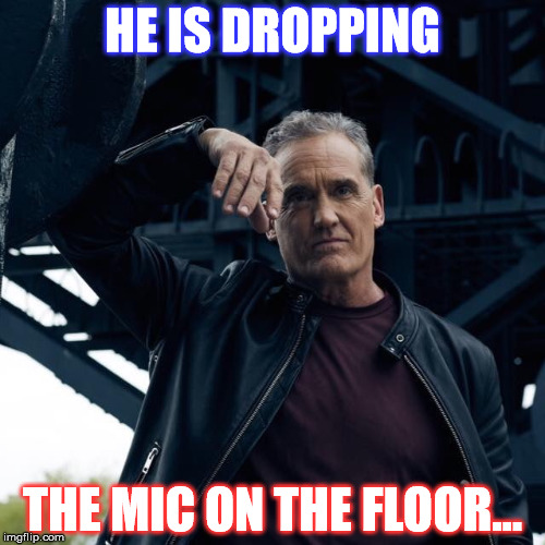 HE IS DROPPING; THE MIC ON THE FLOOR... | image tagged in droping1 | made w/ Imgflip meme maker