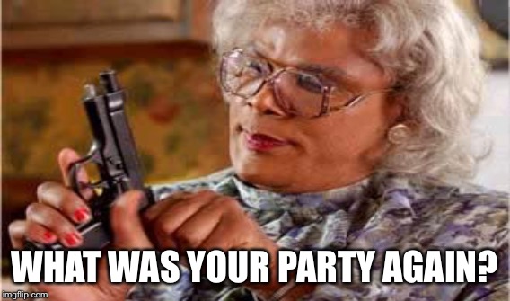 WHAT WAS YOUR PARTY AGAIN? | made w/ Imgflip meme maker