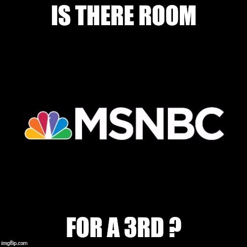 IS THERE ROOM FOR A 3RD ? | made w/ Imgflip meme maker