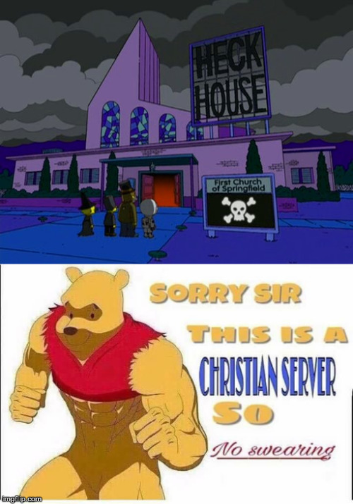 When you watching your favourite TV show but the language gets real | image tagged in sorry sir this is a christian server,the simpsons,swearing | made w/ Imgflip meme maker