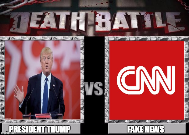 death battle | FAKE NEWS; PRESIDENT TRUMP | image tagged in death battle | made w/ Imgflip meme maker