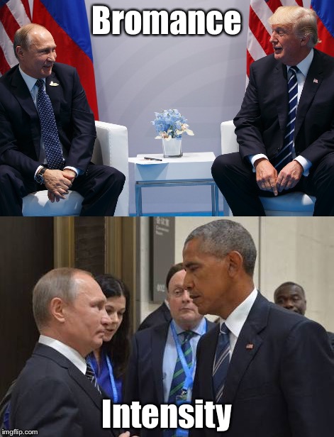 Obama | Bromance; Intensity | image tagged in donald trump | made w/ Imgflip meme maker