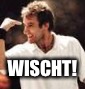 WISCHT! | made w/ Imgflip meme maker