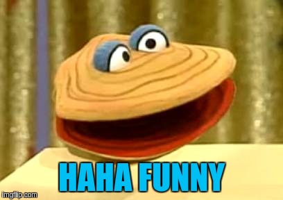 HAHA FUNNY | made w/ Imgflip meme maker