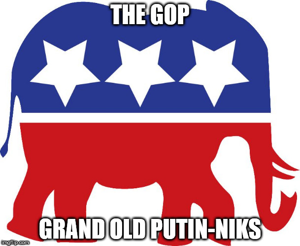 GOP elephant | THE GOP; GRAND OLD PUTIN-NIKS | image tagged in gop elephant | made w/ Imgflip meme maker