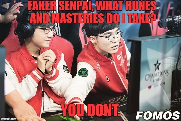 Faker 101 | image tagged in league of legends | made w/ Imgflip meme maker