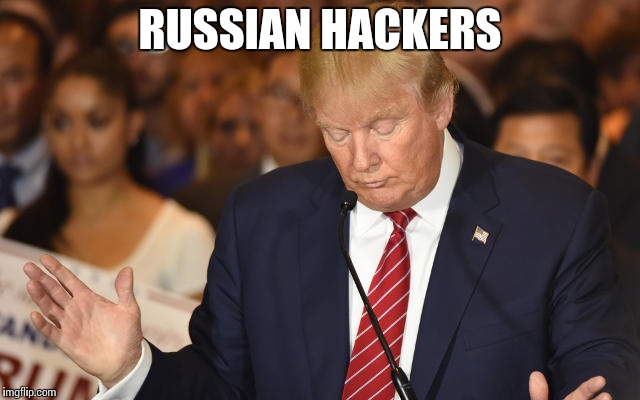 Trump Drops Ball | RUSSIAN HACKERS | image tagged in trump drops ball | made w/ Imgflip meme maker