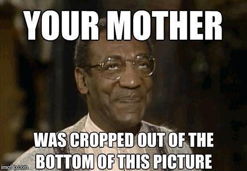 Your Mom | . | image tagged in memes,funny,mom,mother,bottom | made w/ Imgflip meme maker