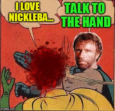 I LOVE    NICKLEBA... TALK TO THE HAND | made w/ Imgflip meme maker