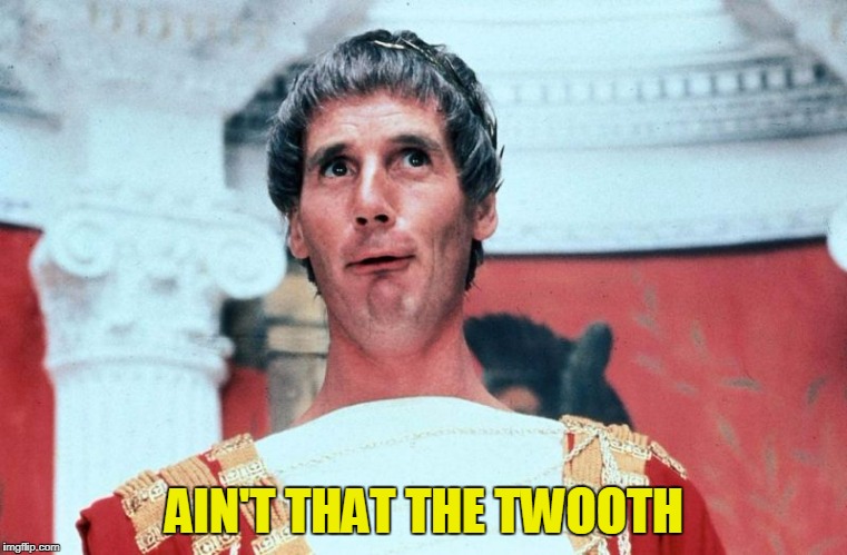 AIN'T THAT THE TWOOTH | made w/ Imgflip meme maker