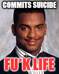coward | COMMITS SUICIDE; FU*K LIFE | image tagged in thug life,nsfw | made w/ Imgflip meme maker