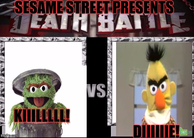 MMA: Maniacal Muppet Assault | SESAME STREET PRESENTS; KIIILLLLL!                                                                                     DIIIIIIE! | image tagged in death battle template,funny,sesame street,dark humor,society,television | made w/ Imgflip meme maker