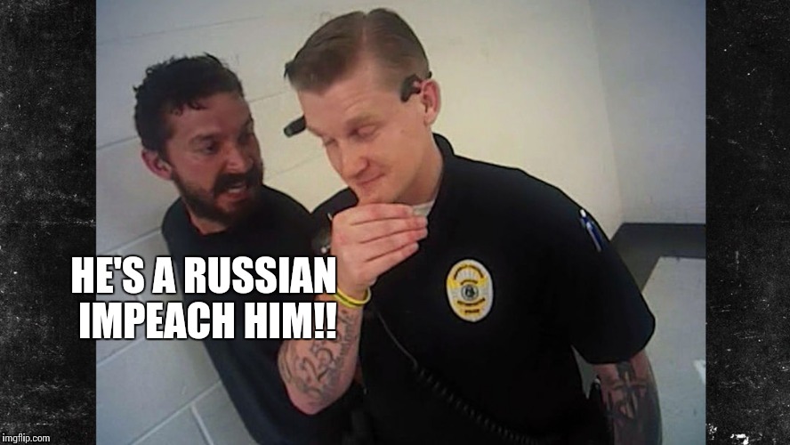 HE'S A RUSSIAN IMPEACH HIM!! | made w/ Imgflip meme maker
