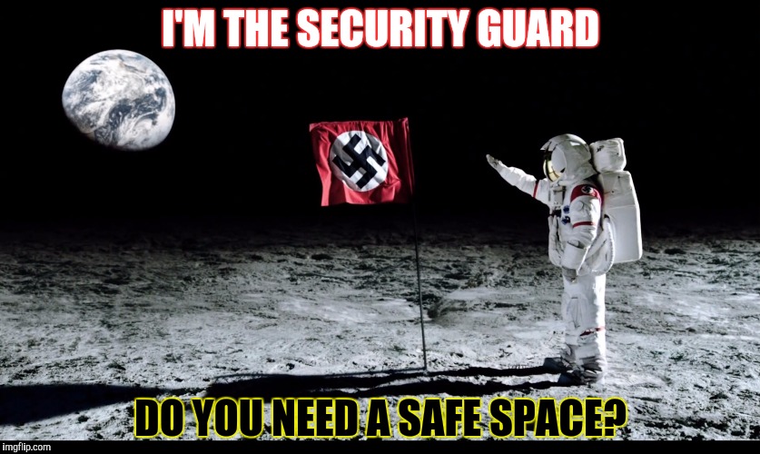 I'M THE SECURITY GUARD DO YOU NEED A SAFE SPACE? | made w/ Imgflip meme maker