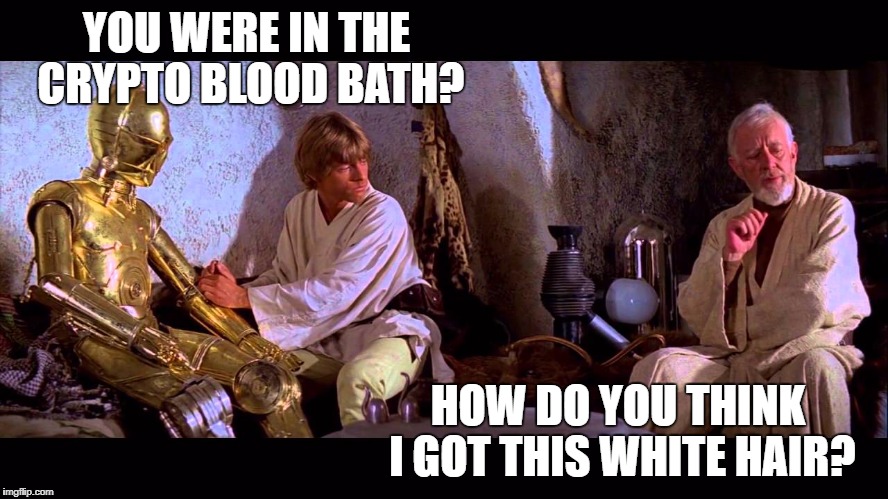 YOU WERE IN THE CRYPTO BLOOD BATH? HOW DO YOU THINK I GOT THIS WHITE HAIR? | made w/ Imgflip meme maker