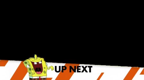 Up Next Spongebob Blank Meme Template